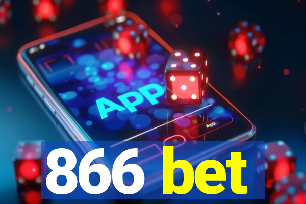 866 bet